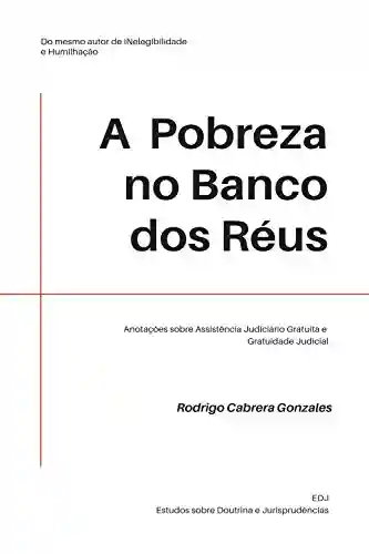 Capa do livro: A Pobreza no Banco dos Réus - Ler Online pdf
