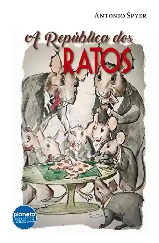 Livro PDF A República dos Ratos