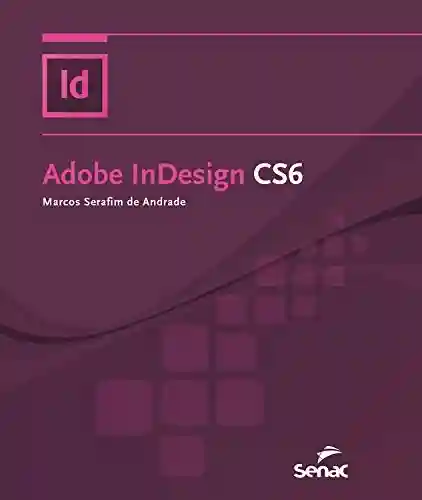 Capa do livro: Adobe InDesign CS6 (Informática) - Ler Online pdf