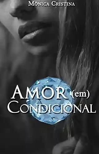 Livro PDF: Amor (em) Condicional