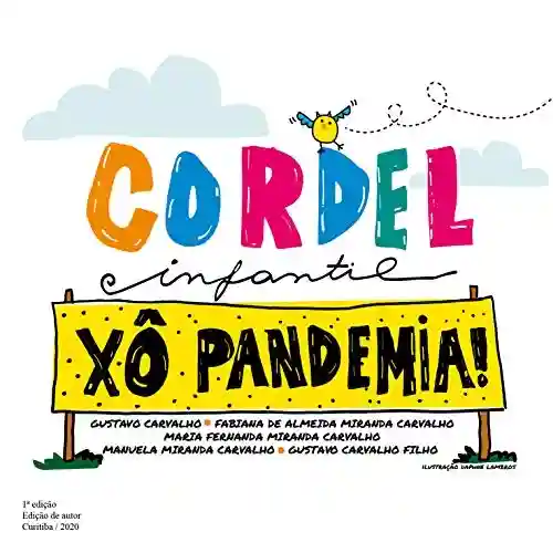 Livro PDF: Cordel infantil Xô Pandemia!