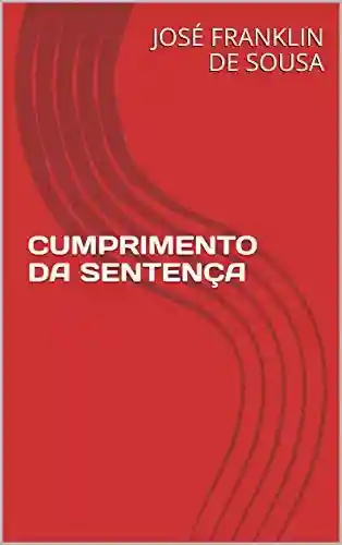 Livro PDF CUMPRIMENTO DA SENTENÇA