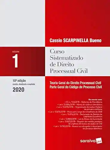 Capa do livro: Curso Sistematizado de Direito Processual Civil 1 – Teoria geral do direito processual civil – parte geral do código de processo civil - Ler Online pdf