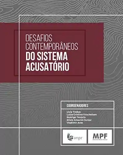 Livro PDF: Desafios contemporâneos do sistema acusatório