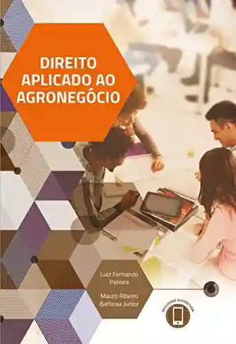 Capa do livro: Direito Aplicado ao Agronegócio - Ler Online pdf