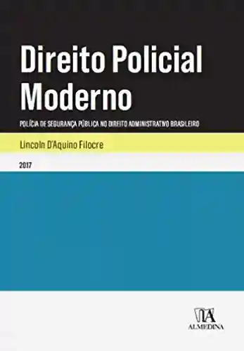 Capa do livro: Direito Policial Moderno - Ler Online pdf