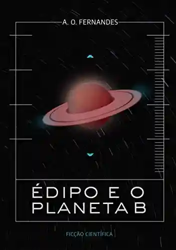 Livro PDF ÉDIPO E O PLANETA B