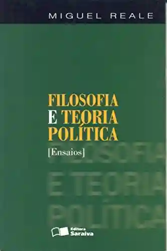 Livro PDF FILOSOFIA E TEORIA POLÍTICA