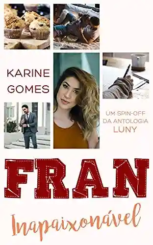 Capa do livro: Fran: Inapaixonável - Ler Online pdf