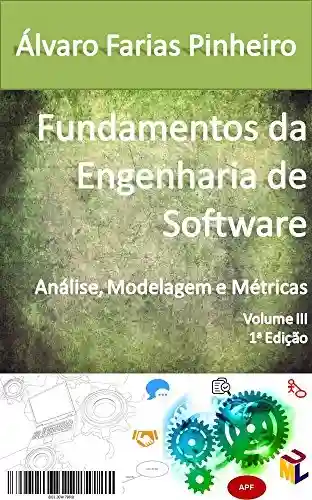 Capa do livro: Fundamentos da Engenharia de Software: Análise, Modelagem e Métricas - Ler Online pdf
