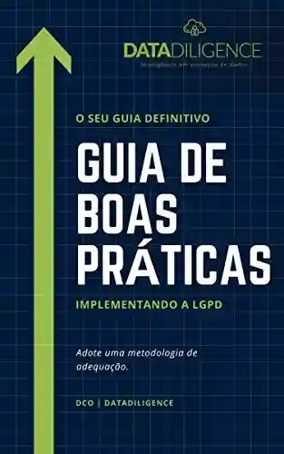 Livro PDF Guia de Boas Práticas: Implementando a LGPD