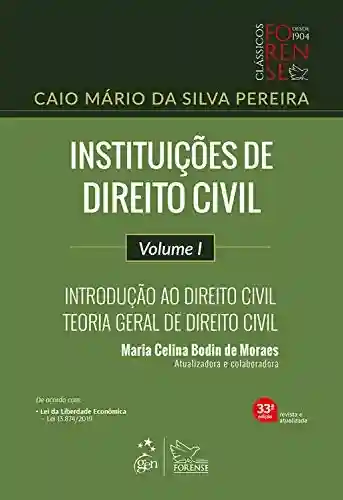 Livro PDF Instituições de Direito Civil – Vol. I: Introdução ao Direito Civil – Teoria Geral de Direito Civil