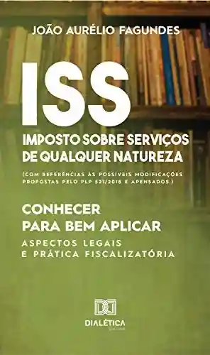 Livro PDF: ISS – Imposto sobre serviços de qualquer natureza: conhecer para bem aplicar