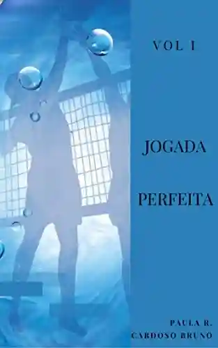 Livro PDF Jogada Perfeita: (Vol.1 – 2ª Ed. Revisada)