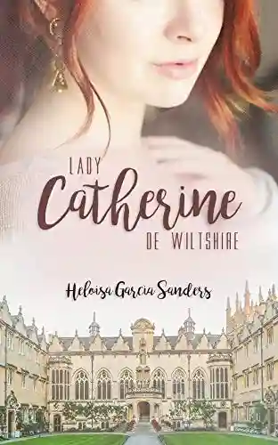 Capa do livro: Lady Catherine de Wiltshire - Ler Online pdf