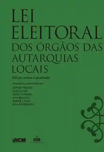 Livro PDF: Lei Eleitoral dos Orgãos das Autarquias Locais