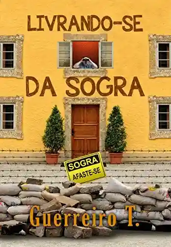 Capa do livro: Livrando-se da Sogra - Ler Online pdf