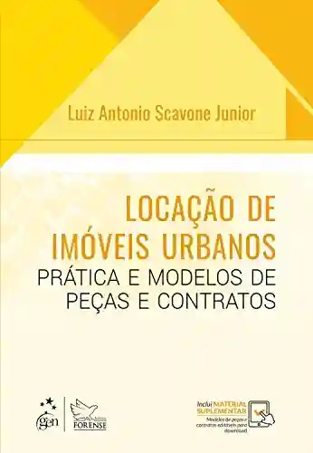 Capa do livro: Locação de Imóveis Urbanos: Prática e Modelos de Peças e Contratos - Ler Online pdf