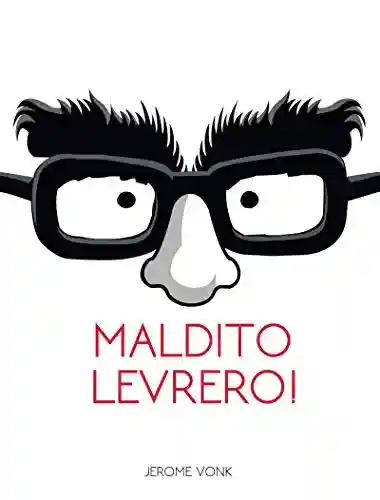 Capa do livro: Maldito Levrero! - Ler Online pdf