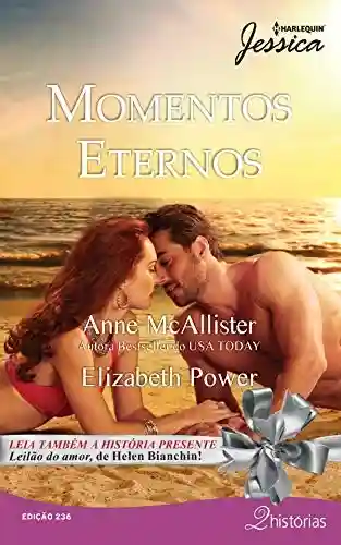 Livro PDF Momentos Eternos (Harlequin Jessica Livro 236)