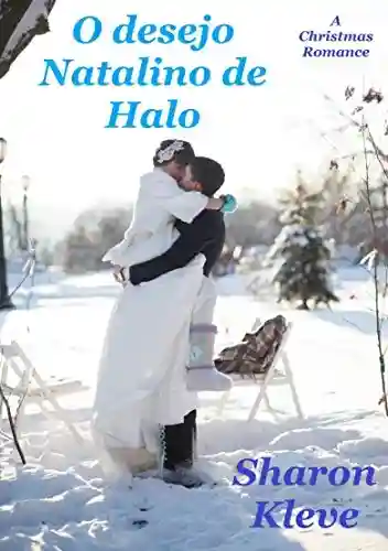 Capa do livro: O desejo Natalino de Halo - Ler Online pdf