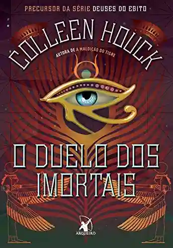 Livro PDF O duelo dos imortais (Deuses do Egito)