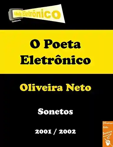 Livro PDF: O Poeta Eletrônico: Sonetos