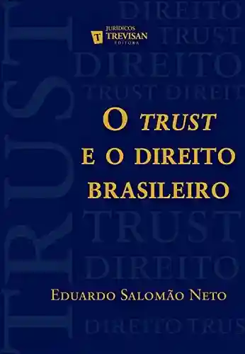 Livro PDF O Trust e o direito brasileiro