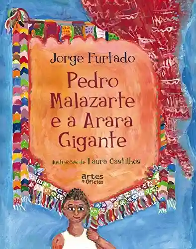 Livro PDF Pedro Malazarte e a arara gigante