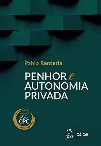 Livro PDF: Penhor e Autonomia Privada