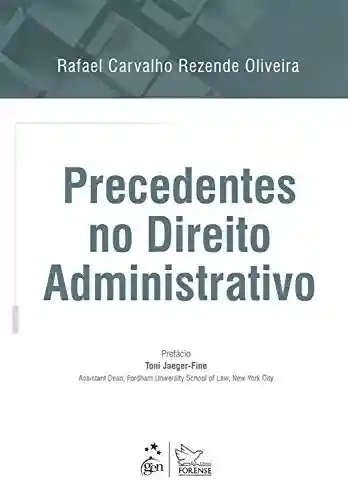 Livro PDF: Precedentes no Direito Administrativo