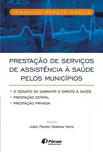 Livro PDF Prestação de serviços de assistência à saúde pelos municípios
