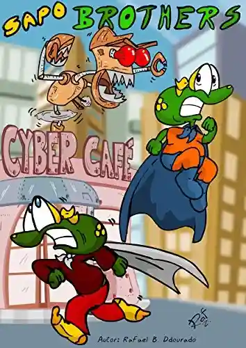 Livro PDF Sapo Brothers em: Cybercafé