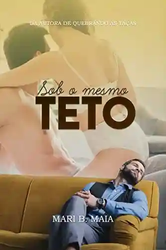 Capa do livro: Sob o Mesmo Teto - Ler Online pdf