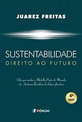 Livro PDF Sustentabilidade: Direito ao Futuro