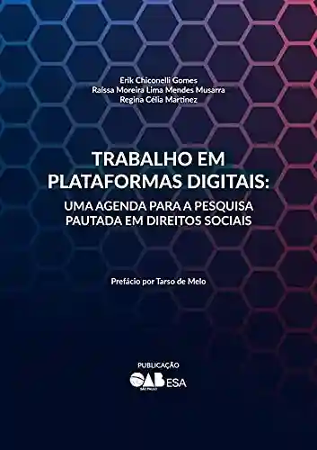 Livro PDF: Trabalho em Plataformas Digitais: uma agenda para a pesquisa pautada em Direitos Sociais