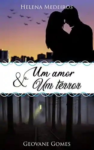 Livro PDF Um Amor e Um Terror: Abril