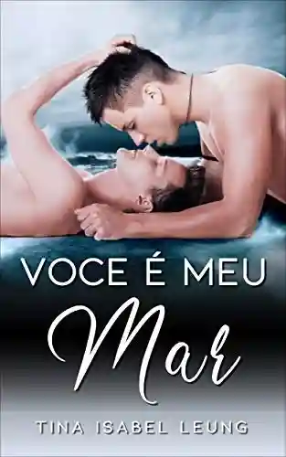 Livro PDF Você é meu mar (Romance gay em portugues)