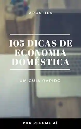 Livro PDF 105 Dicas Rápidas de Economia Doméstica (01)