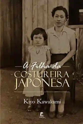 Livro PDF A Filha da Costureira Japonesa