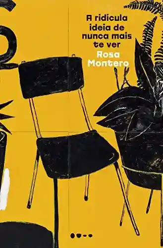 Capa do livro: A ridícula ideia de nunca mais te ver - Ler Online pdf