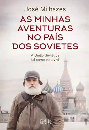 Livro PDF As Minhas Aventuras no País dos Sovietes