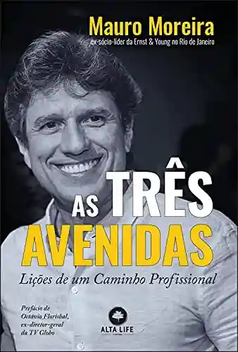 Livro PDF: As Três Avenidas: Lições de um Caminho Profissional