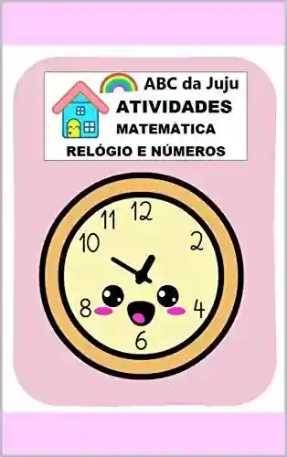 Livro PDF Atividades de Relógio e Números para Crianças