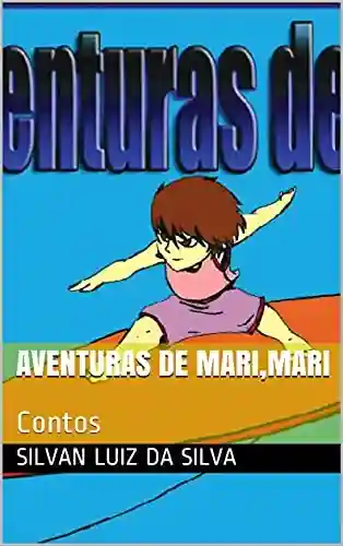 Capa do livro: Aventuras de Mari,Mari: Contos - Ler Online pdf