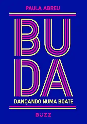 Capa do livro: Buda dançando numa boate - Ler Online pdf