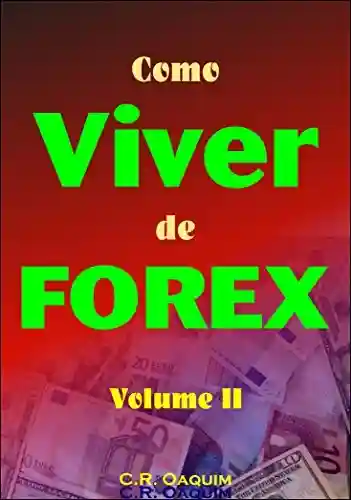 Livro PDF: Como Viver de Forex – Volume 2