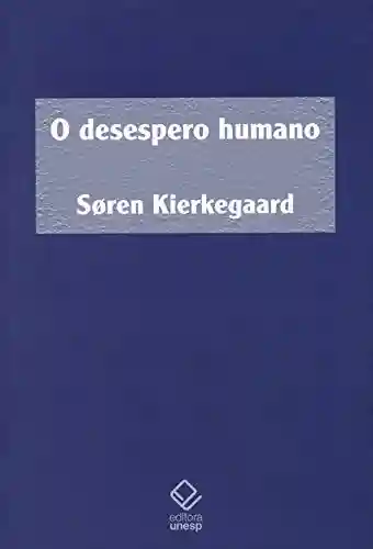 Livro PDF: Desespero Humano, O