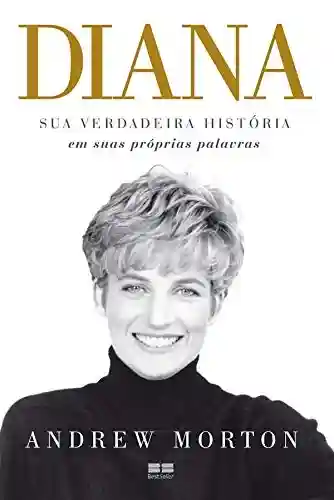 Livro PDF Diana: Sua verdadeira história em suas próprias palavras