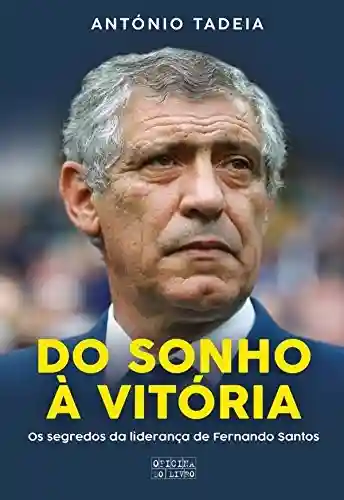 Capa do livro: Do Sonho à Vitória - Ler Online pdf